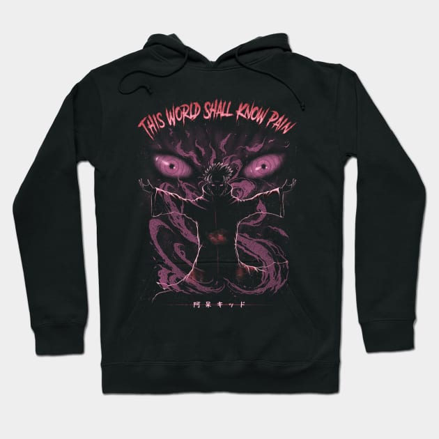 This World Shall Know Pain Anime Hoodie TeePublic